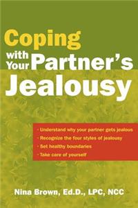 Coping with Your Partner's Jealousy