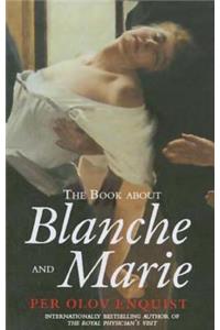 The Book about Blanche and Marie