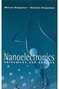 Nanoelectronics: Principles and Devices