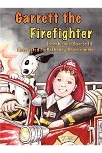 Garrett the Firefighter
