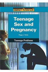 Teenage Sex and Pregnancy