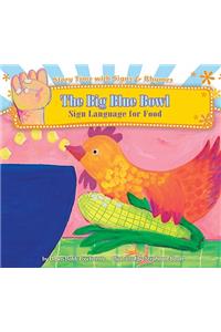 The Big Blue Bowl