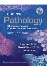 Rubin's Pathology: Clinicopathologic Foundations of Medicine [With Access Code]
