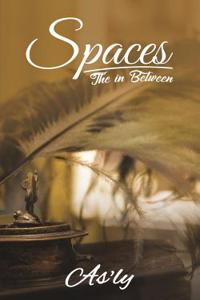 Spaces: The in Between