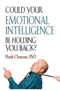 Could Your Emotional Intelligence Be Holding You Back?