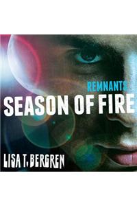 Remnants: Season of Fire