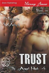 Trust [The Angel Pack 4] (Siren Publishing Menage Amour Manlove)