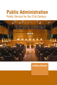Public Administration: Public Service for the 21st Century