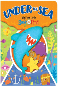 Under the Sea My First Little Seek and Find