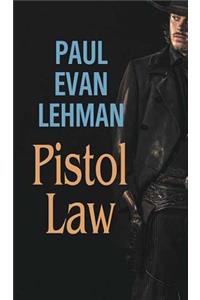 Pistol Law