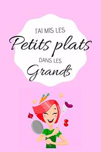 J'ai mis les Petits plats dans les Grands