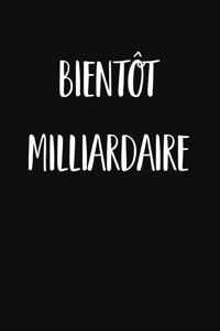 Bientôt Milliardaire