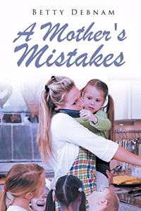 Mother's Mistakes