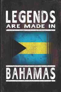 Legends Are Made In Bahamas