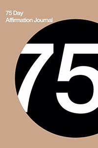75 Day Affirmation Journal