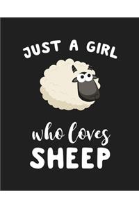 Just A Girl Who Loves Sheep