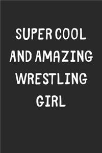 Super Cool And Amazing Wrestling Girl