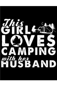 This girl loves camping with her husband