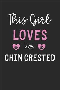 This Girl Loves Her Chin Crested