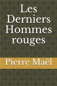 Les Derniers Hommes rouges