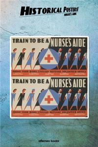 Historical Posters! Nurse's aide