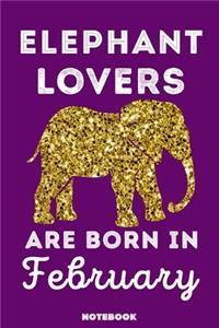 Elephant Lovers Are Born In February