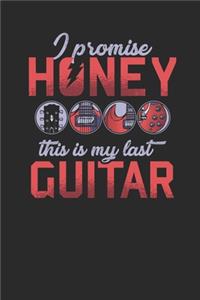 I Promise Honey This Is My Last Guitar