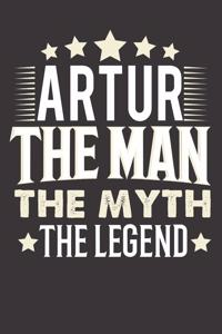 Artur The Man The Myth The Legend