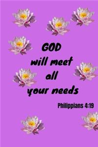 God will meet all your needs - Philippians 4