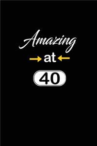 Amazing at 40