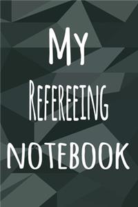 My Refereeing Notebook