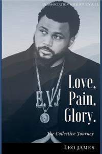 Love, Pain and Glory