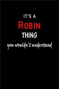It's A Robin Thing You Wouldn't Understand