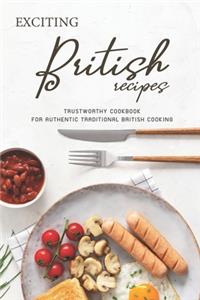 Exciting British Recipes