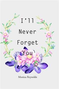 I'll Never Forget You