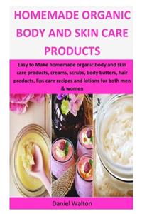 Homemade Organic Body & Skin Care Products