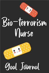 Bio-terrorism Nurse Goal Journal