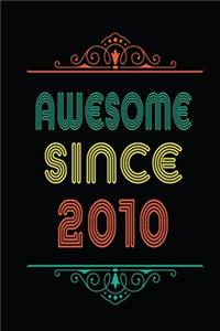 Awesome Since 2010