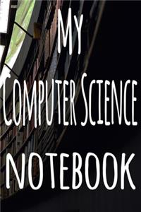 My Computer Science Notebook