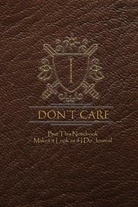 I Don't Care