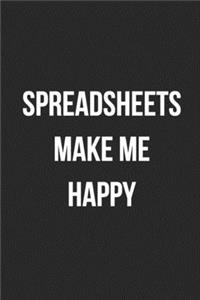 Spreadsheets Make Me Happy
