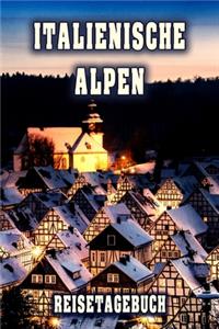 Italienische Alpen Reisetagebuch