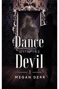 Dance with the Devil