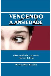 Vencendo a Ansiedade
