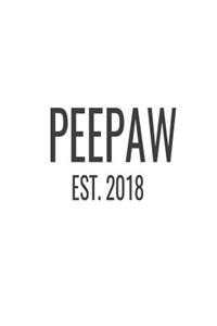 Peepaw Est. 2018