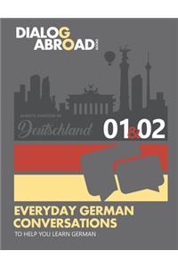 Everyday German Conversations to Help You Learn German - Week 1/Week 2