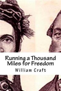 Running a Thousand Miles for Freedom