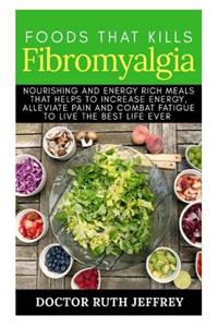 Food That Kills Fibromyalgia