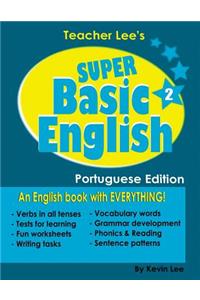 Teacher Lee's Super Basic English 2 - Portuguese Edition