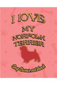 I Love My Norfolk Terrier - Dog Owner Notebook